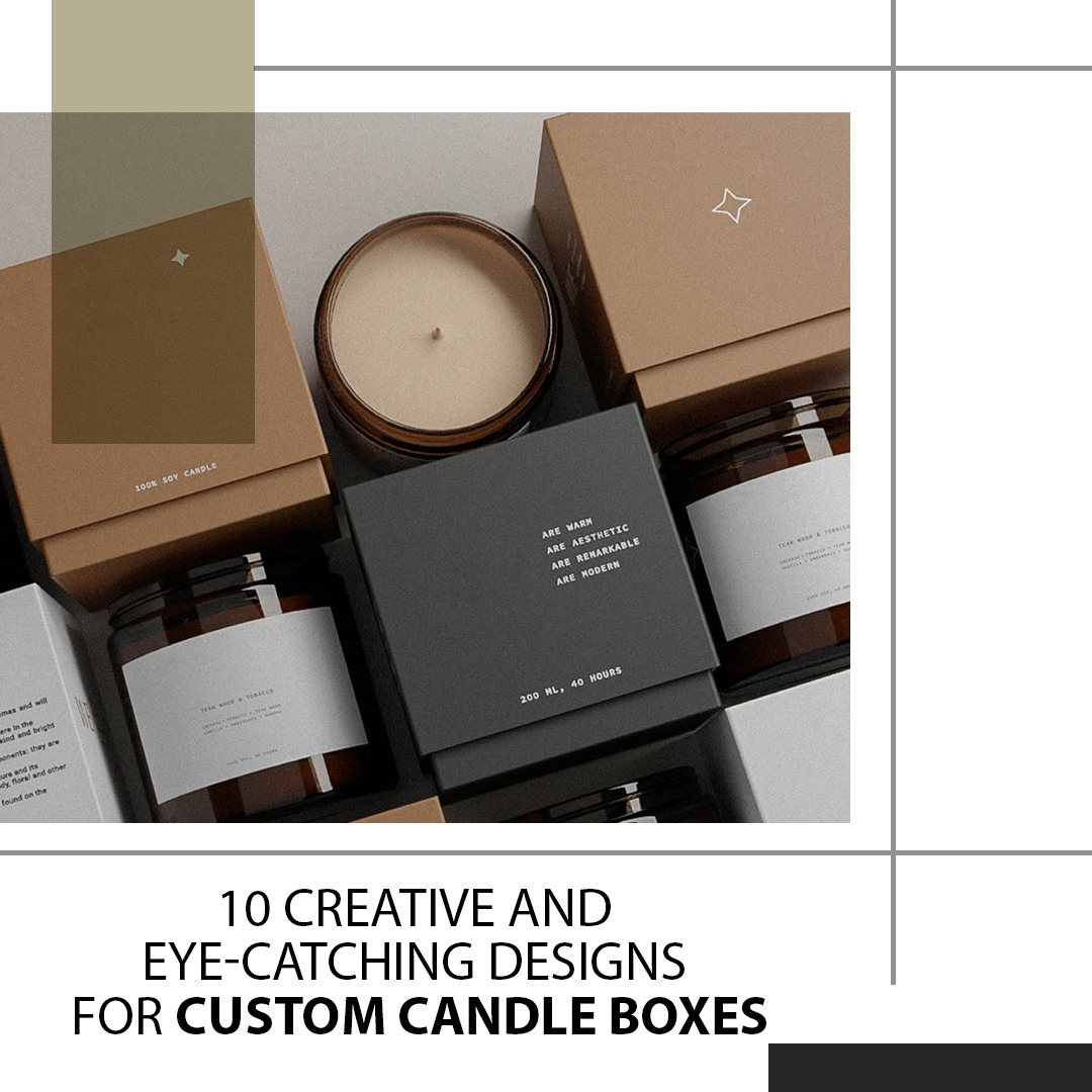 10 Creative and Eye-Catching Designs for Custom Candle Boxes - Pro ...